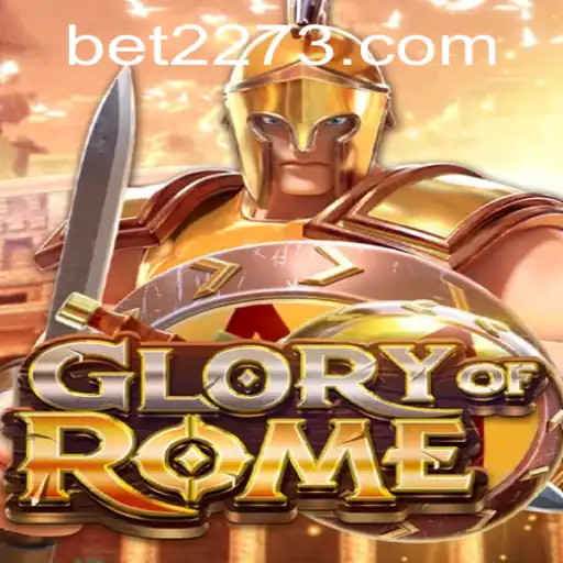 Descubra o Jogo GloryofRome: Uma Experiência Épica no Universo 2273BET
