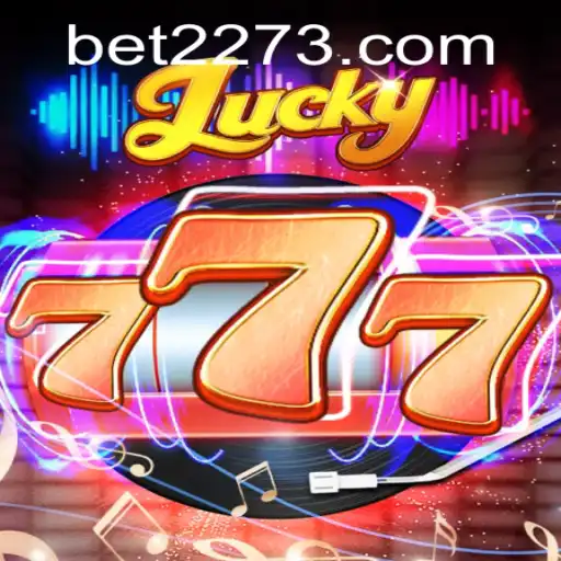 Descubra as Emoções do Jogo Lucky777 com a Chave 2273BET